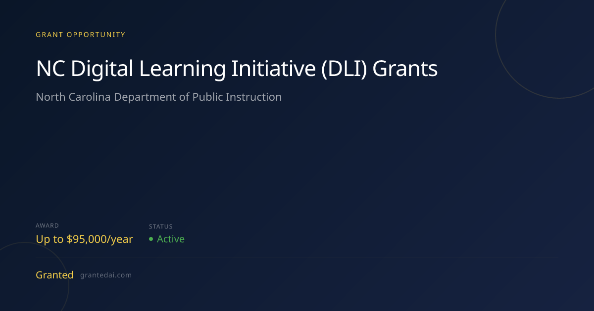 NC Digital Learning Initiative (DLI) Grants (2026) | Granted AI