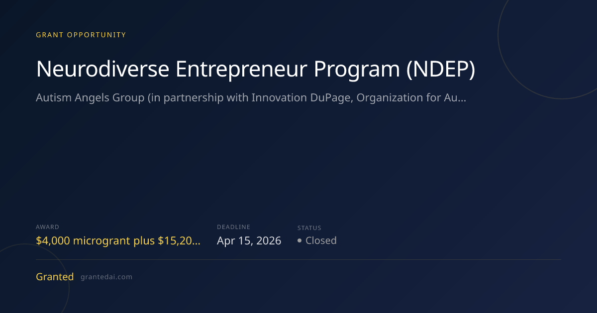 Neurodiverse Entrepreneur Program (NDEP) (2026) | Granted AI