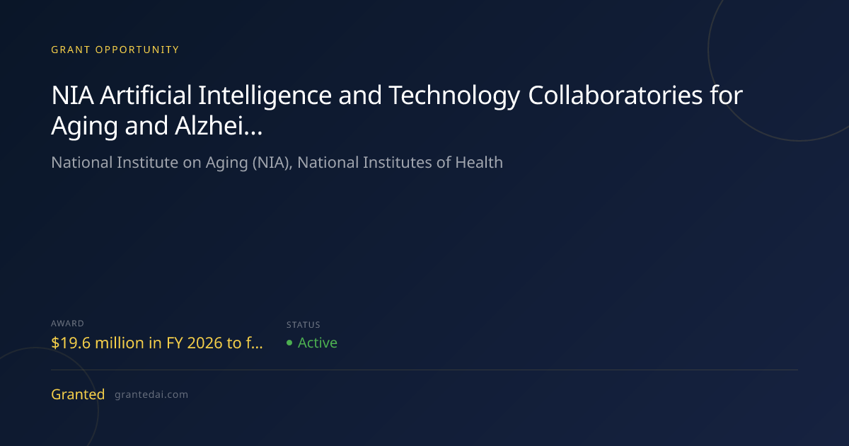 NIA Artificial Intelligence and Technology Collaboratories for Aging ...