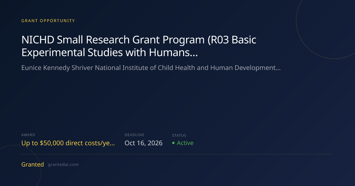 NICHD Small Research Grant Program (R03 Basic Experimental Studies with ...