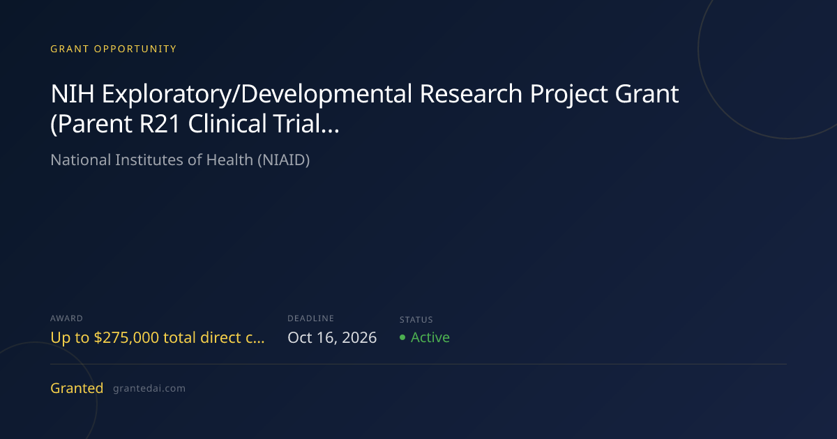 NIH Exploratory/Developmental Research Project Grant (Parent R21 ...