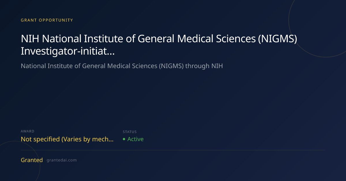 NIH National Institute of General Medical Sciences (NIGMS) Investigator ...