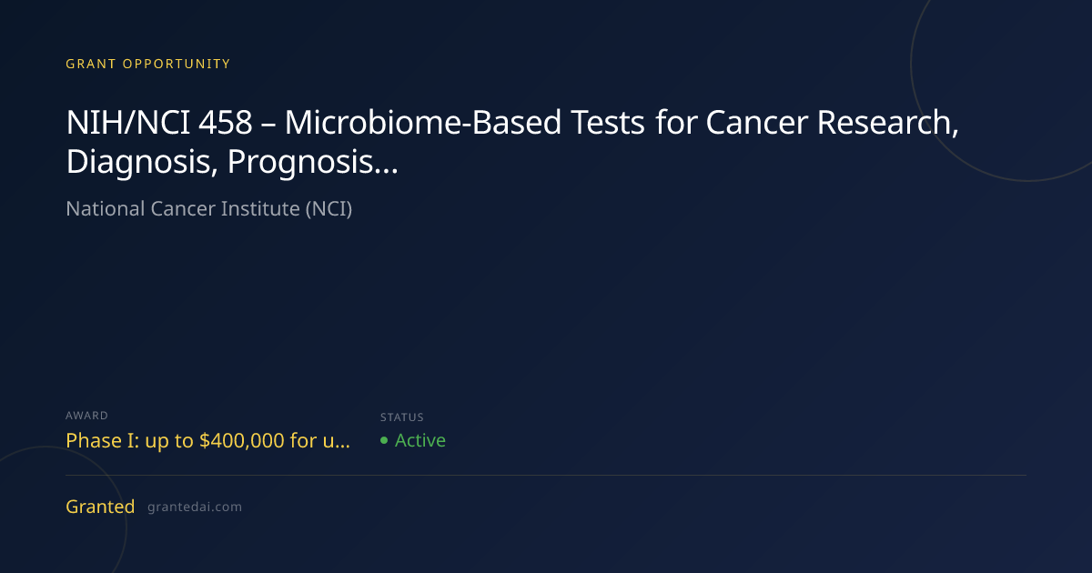 NIH/NCI 458 – Microbiome-Based Tests for Cancer Research, Diagnosis ...