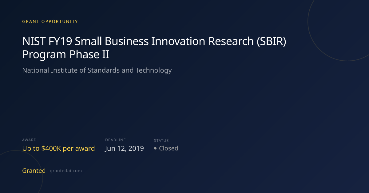 NIST FY19 Small Business Innovation Research (SBIR) Program Phase II ...