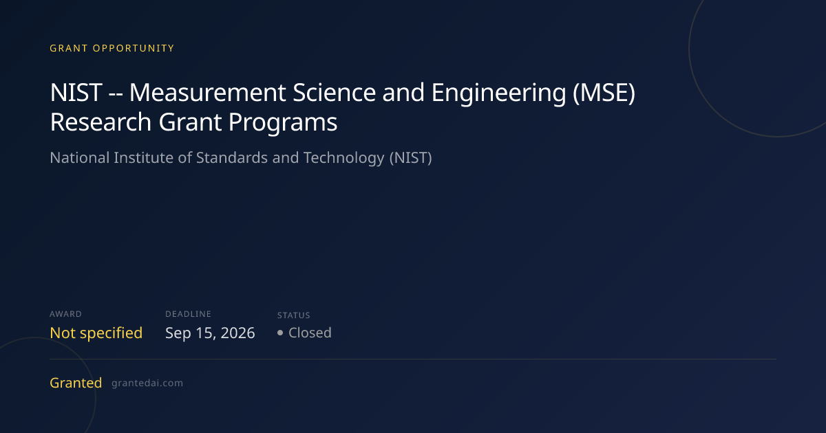NIST -- Measurement Science and Engineering (MSE) Research Grant ...