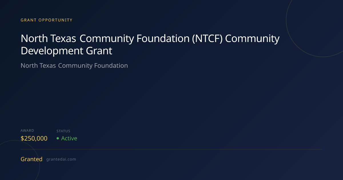 North Texas Community Foundation (NTCF) Community Development Grant ...