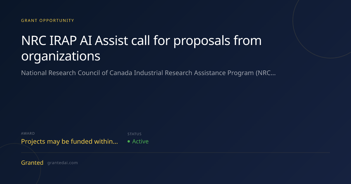 NRC IRAP AI Assist call for proposals from organizations (2026 ...