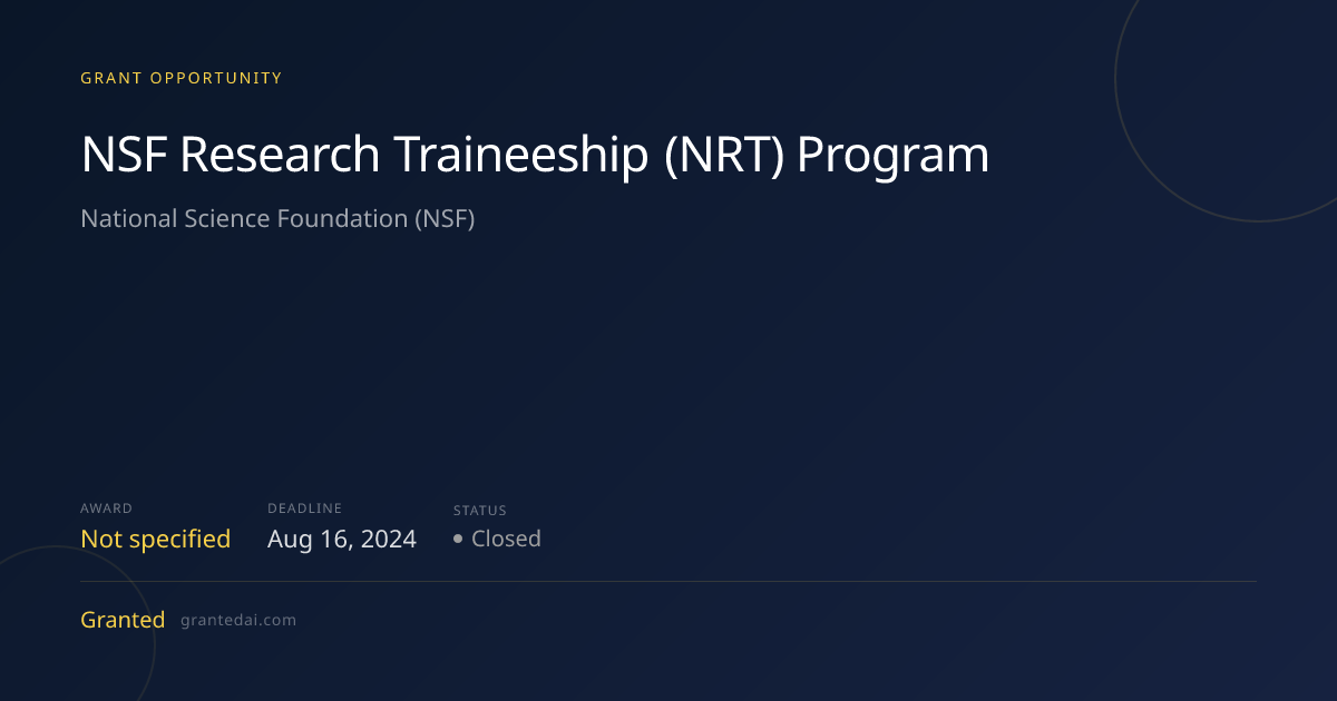 NSF Research Traineeship (NRT) Program (2026) | Granted AI