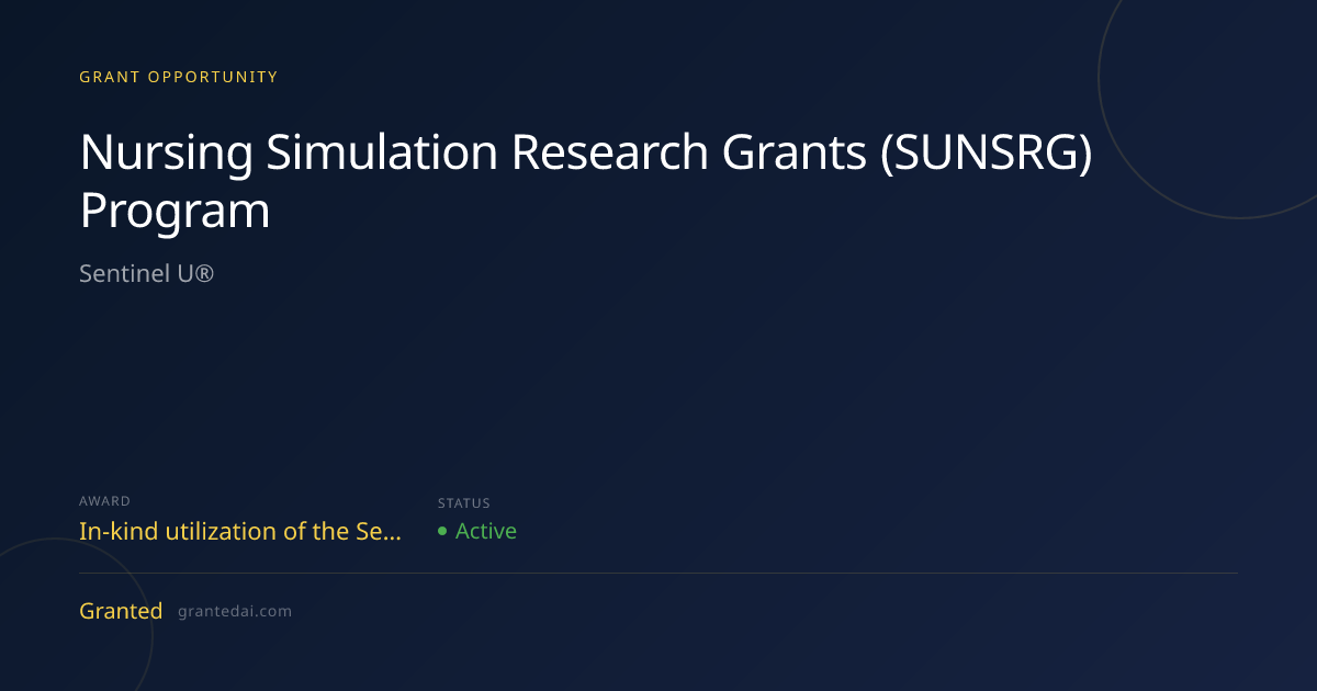 Nursing Simulation Research Grants (SUNSRG) Program (2026) | Granted AI