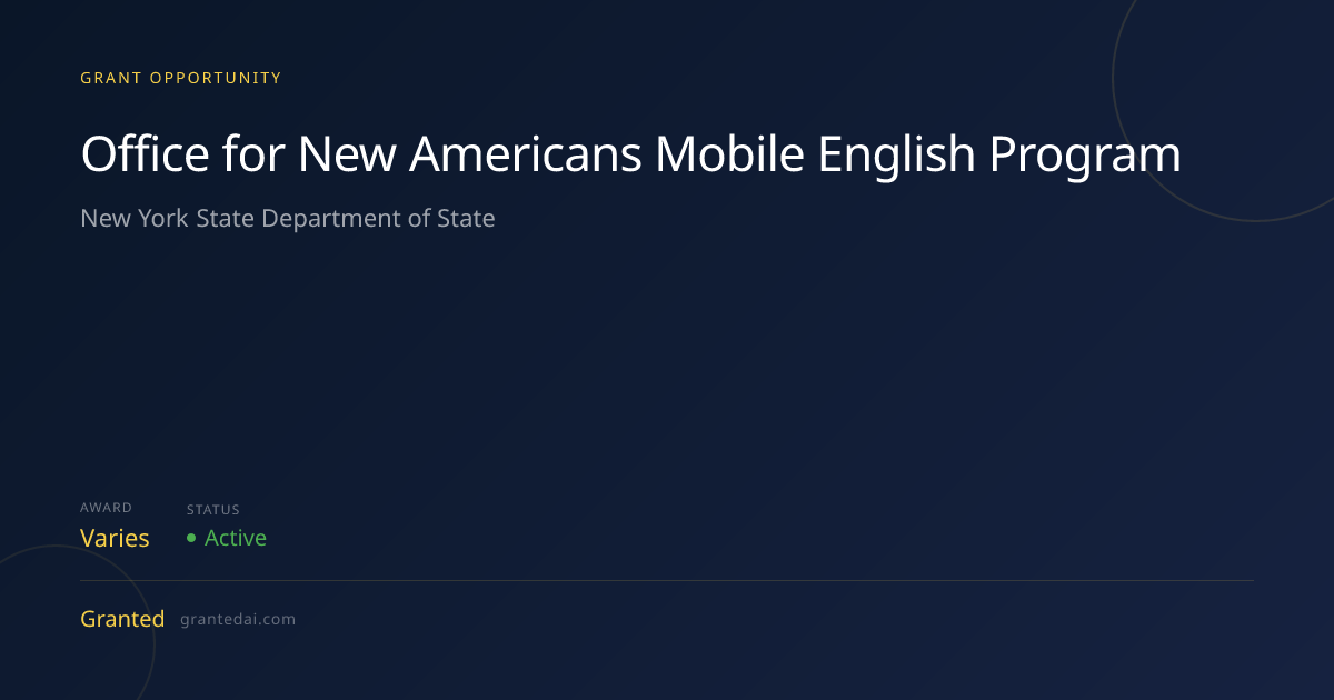 Office for New Americans Mobile English Program (2026) | Granted AI