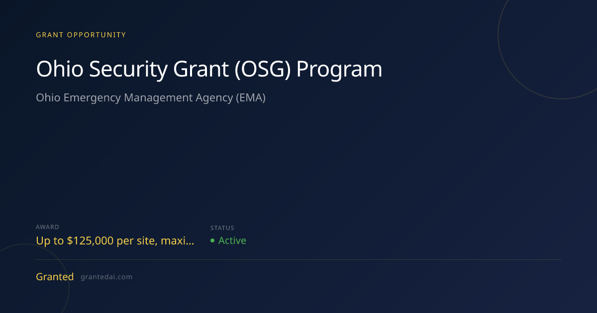 Ohio Security Grant (OSG) Program (2026) | Granted AI