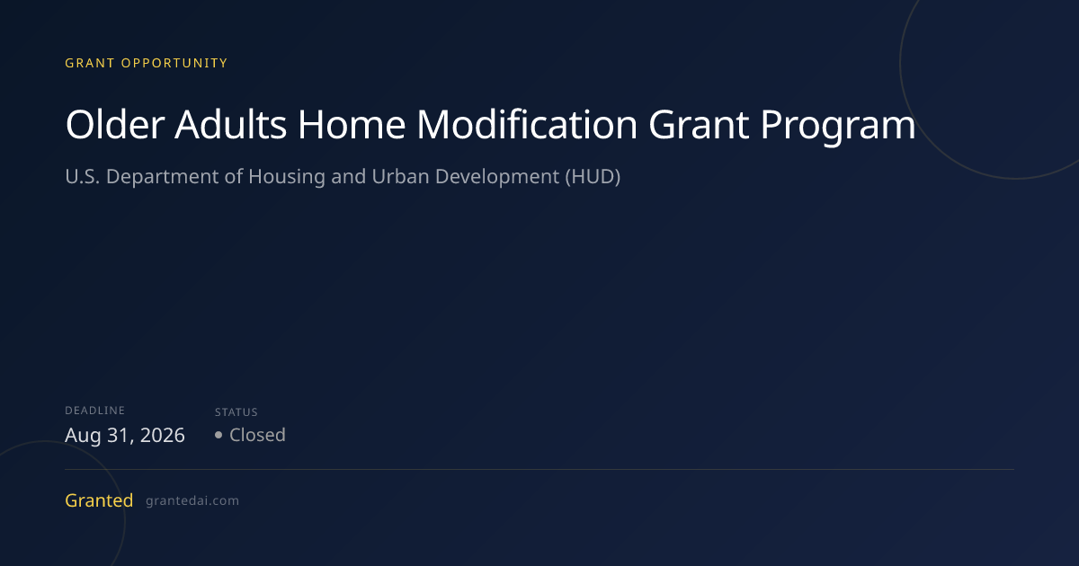 Older Adults Home Modification Grant Program (2026) | Granted AI