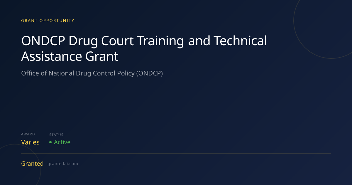 ONDCP Drug Court Training and Technical Assistance Grant (2026 ...