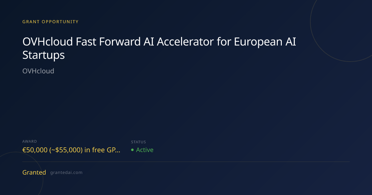 OVHcloud Fast Forward AI Accelerator for European AI Startups (2026 ...