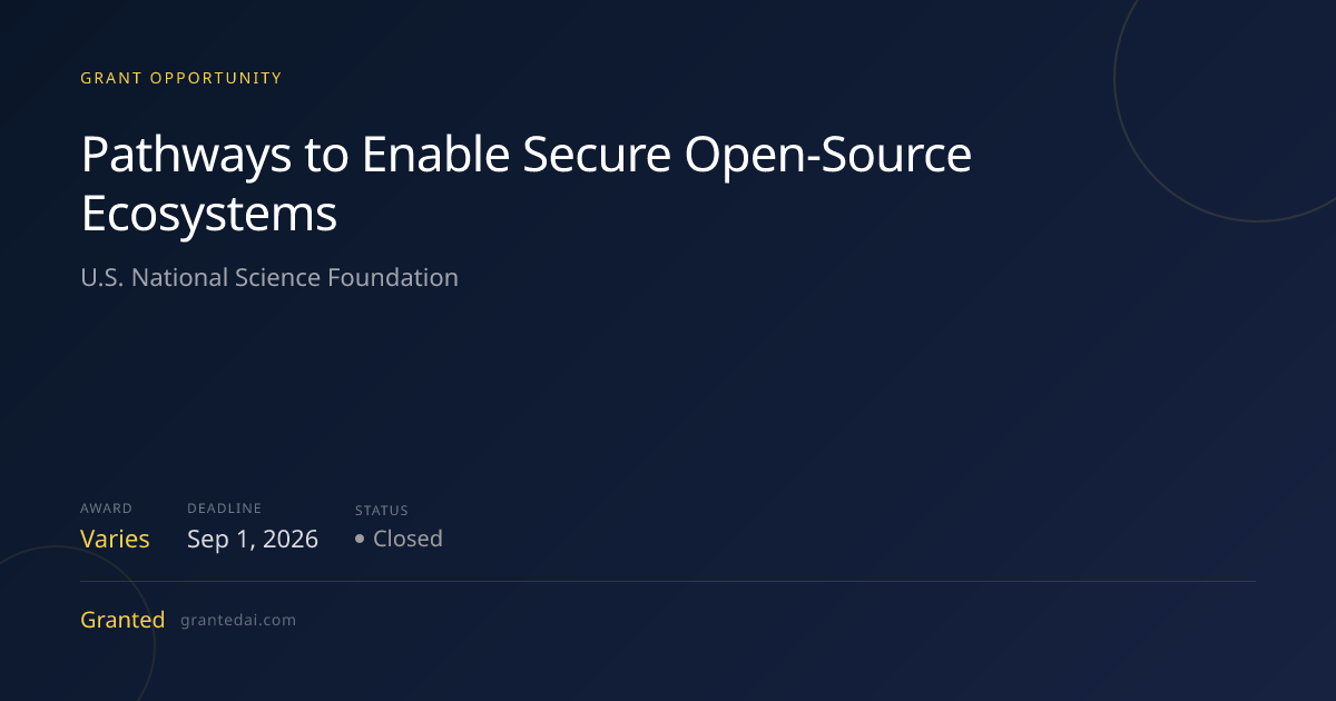 Pathways to Enable Secure Open-Source Ecosystems (2026) | Granted AI