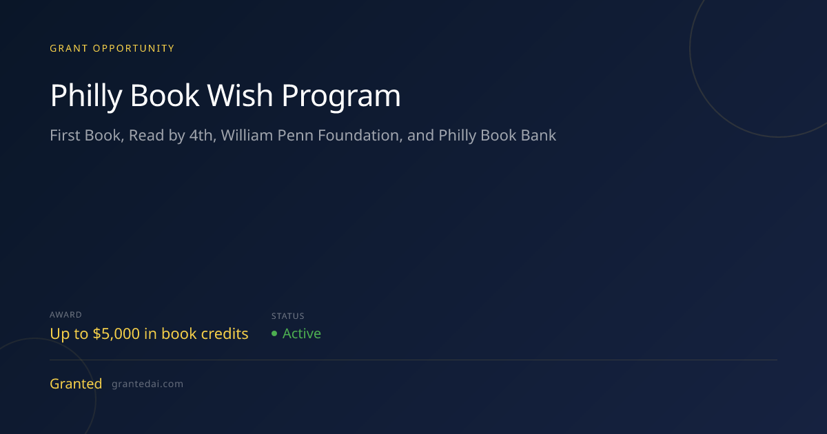 Philly Book Wish Program (2026) | Granted AI