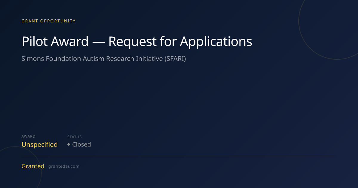 Pilot Award — Request for Applications (2026) | Granted AI