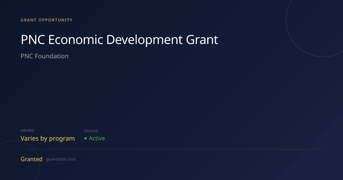 PNC Economic Development Grant (2026) | Granted AI