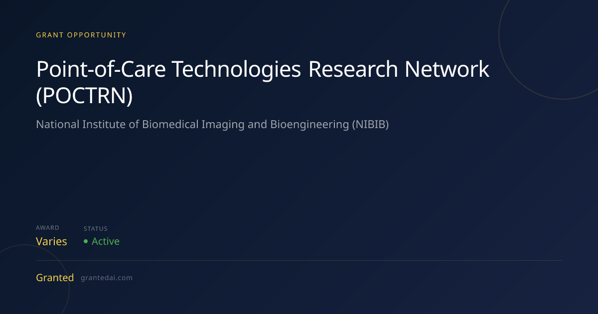 Point of Care Technologies Research Network (POCTRN) (2026) | Granted AI