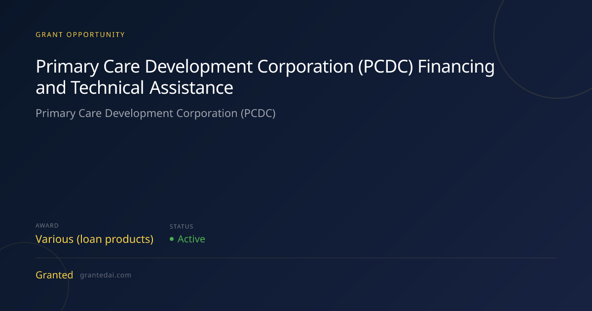 Primary Care Development Corporation (PCDC) Financing and Technical ...