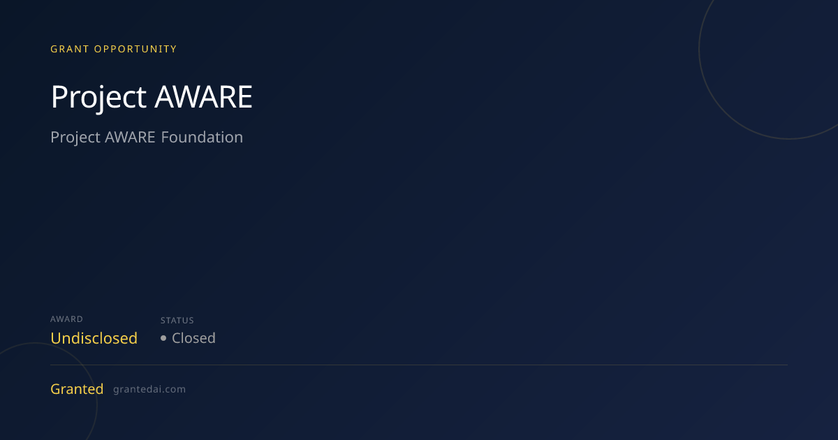 Project AWARE (2026) | Granted AI
