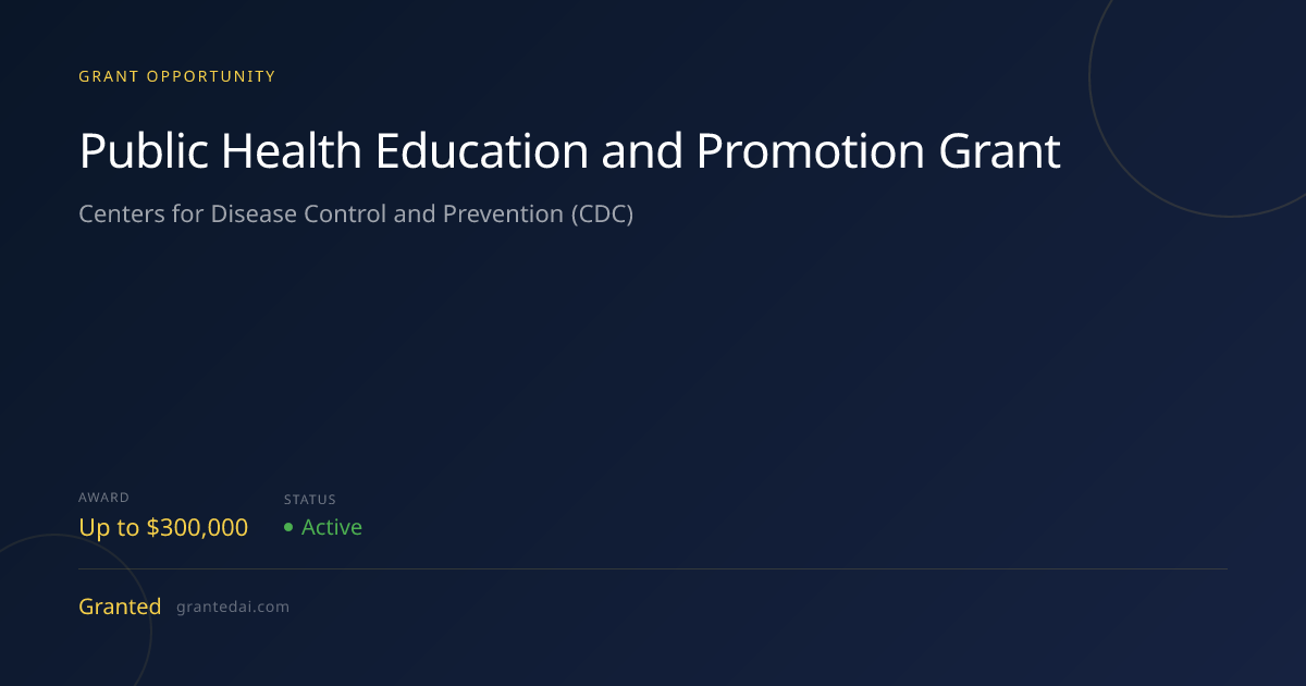 Public Health Education and Promotion Grant (2026) | Granted AI