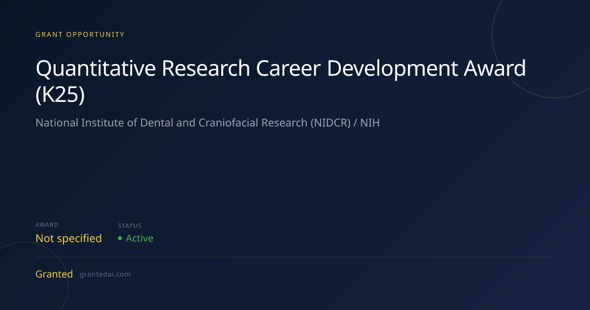 Quantitative Research Career Development Award (K25) (2026) | Granted AI