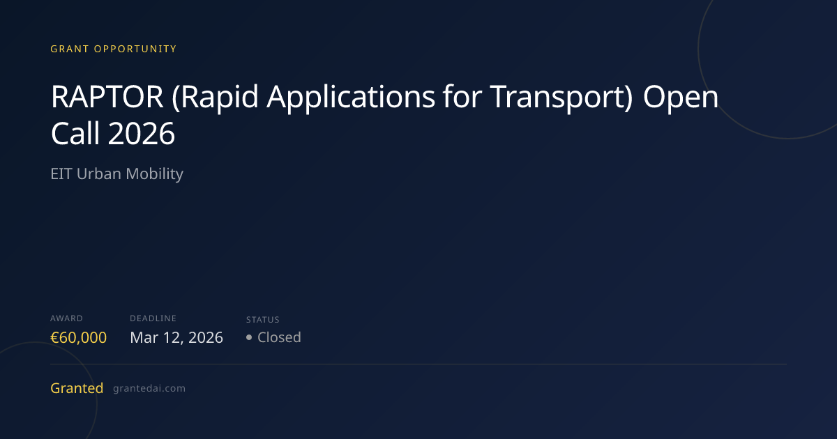 RAPTOR (Rapid Applications for Transport) Open Call 2026 (2026 ...