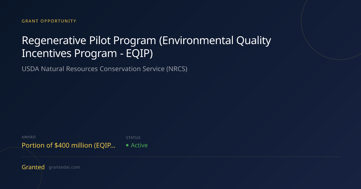 Regenerative Pilot Program (Environmental Quality Incentives Program ...