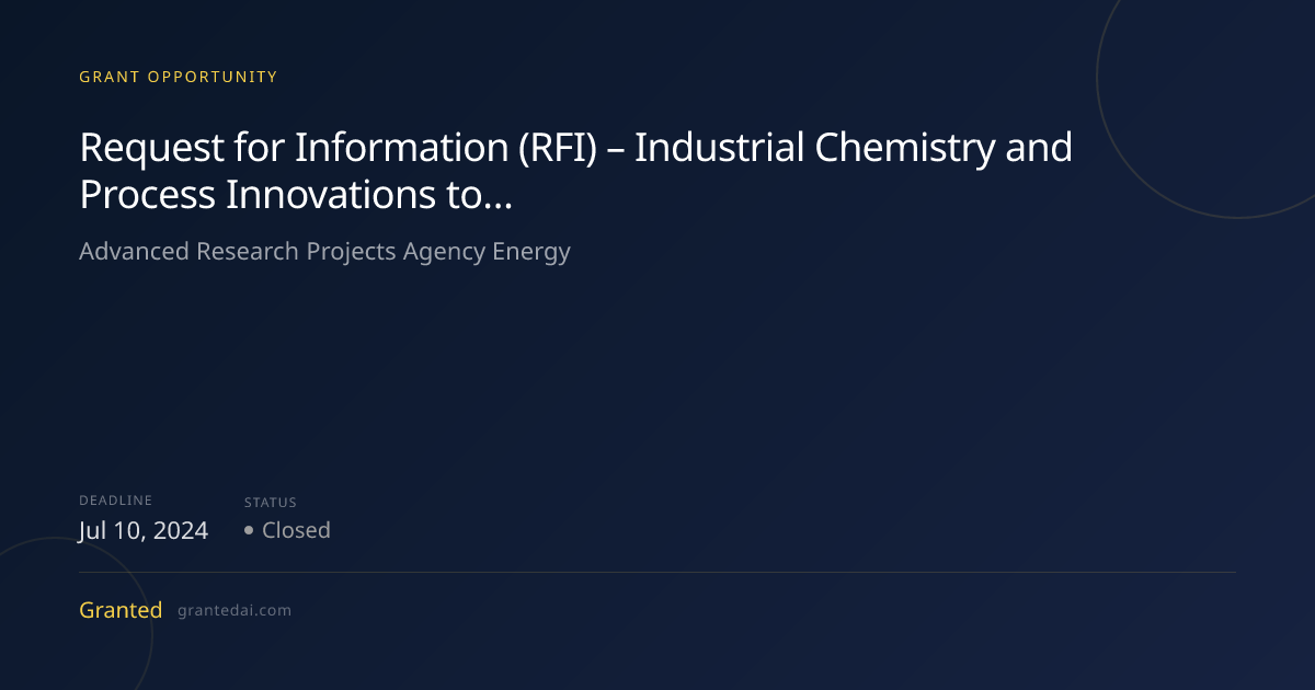 Request for Information (RFI) – Industrial Chemistry and Process ...