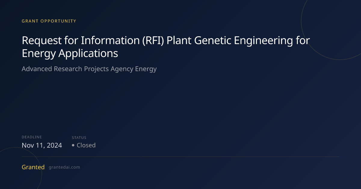Request for Information (RFI) Plant Genetic Engineering for Energy ...