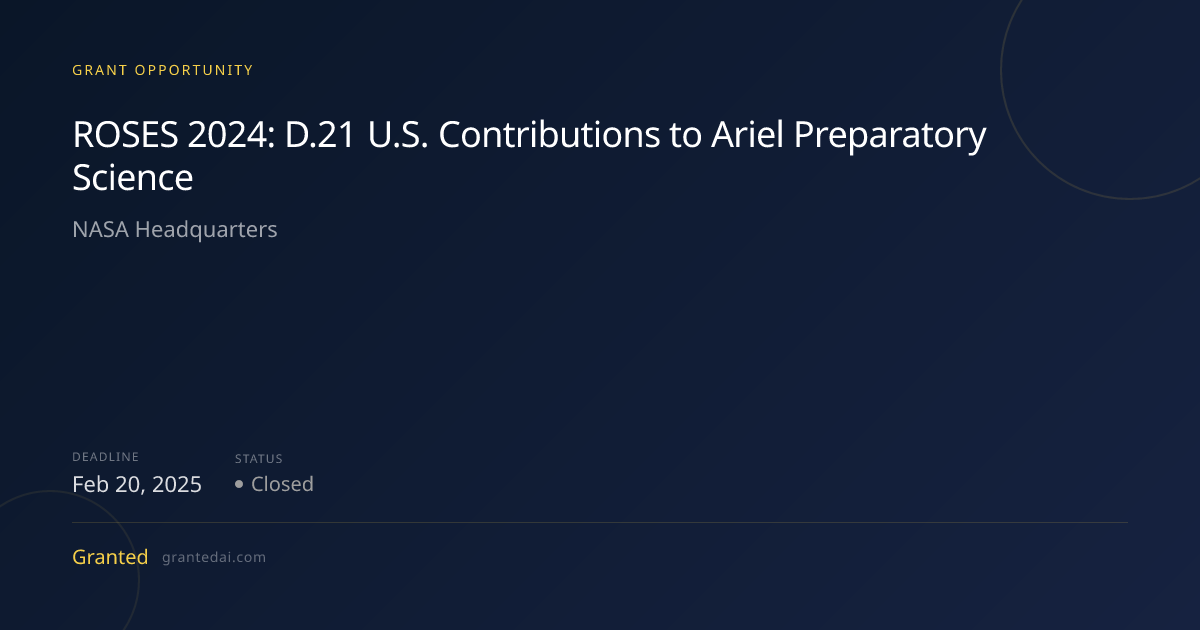 ROSES 2024: D.21 U.S. Contributions to Ariel Preparatory Science (2025 ...