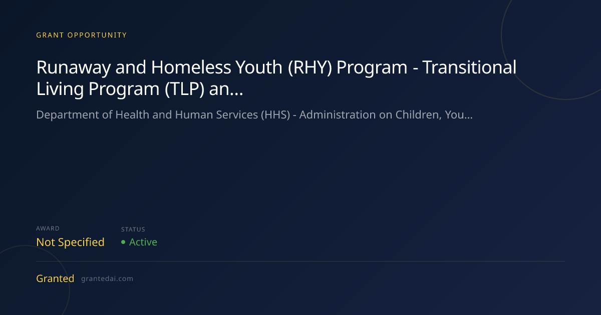 Runaway and Homeless Youth (RHY) Program - Transitional Living Program ...