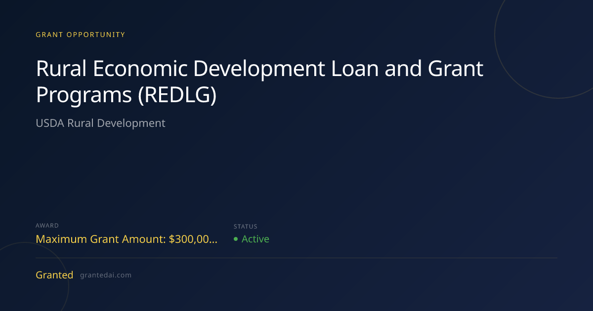 Rural Economic Development Loan and Grant Programs (REDLG) (2026 ...