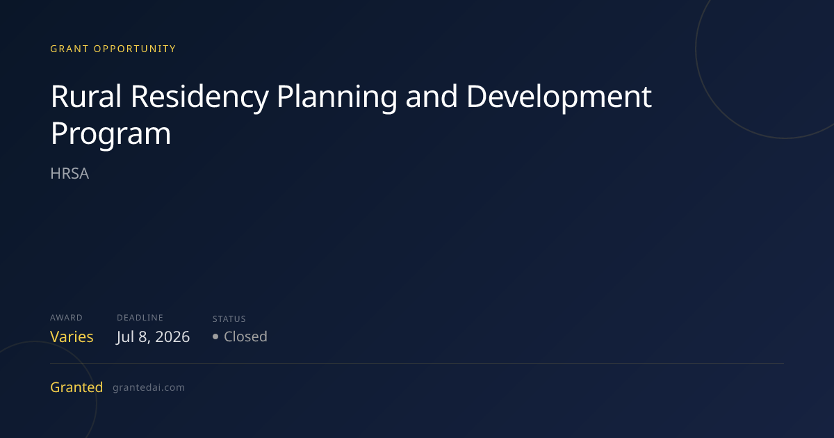 Rural Residency Planning and Development Program (2026) | Granted AI