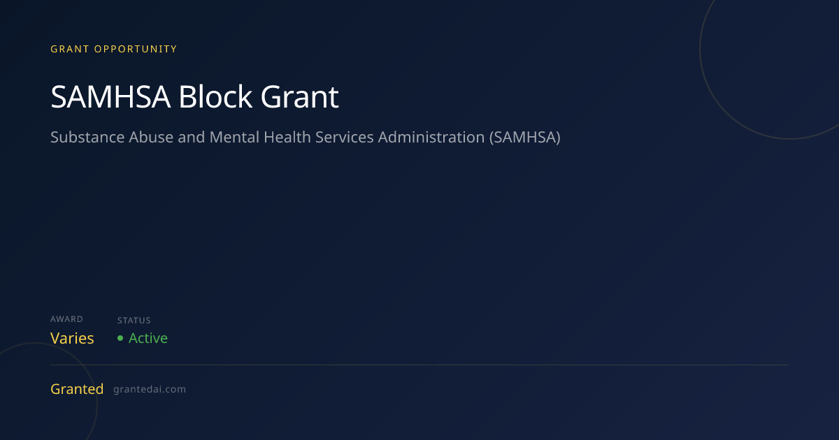 SAMHSA Block Grant (2026) | Granted AI