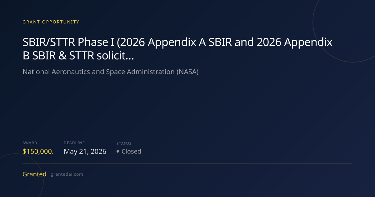 SBIR/STTR Phase I (2026 Appendix A SBIR and 2026 Appendix B SBIR & STTR ...