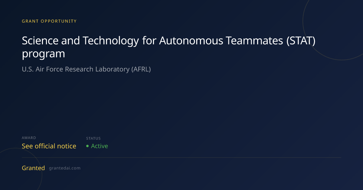 Science and Technology for Autonomous Teammates (STAT) program (2026 ...