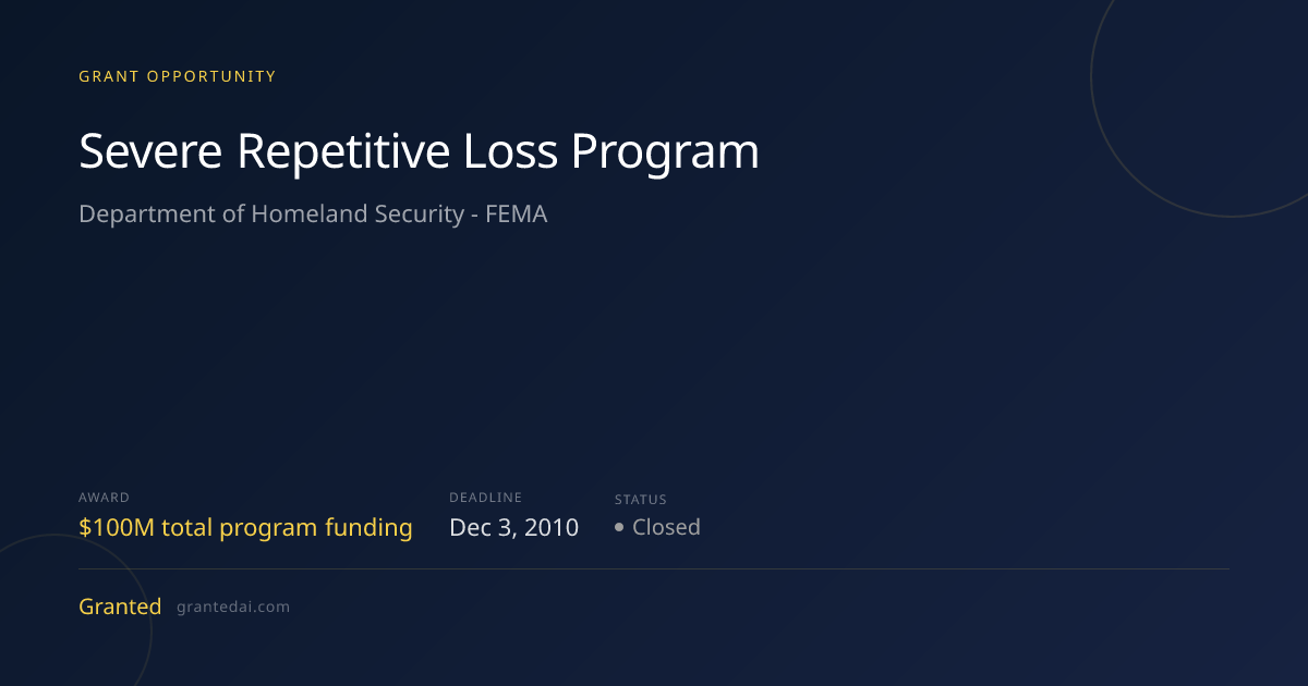 $100M for Tribal Nations: Severe Repetitive Loss Program | Granted AI