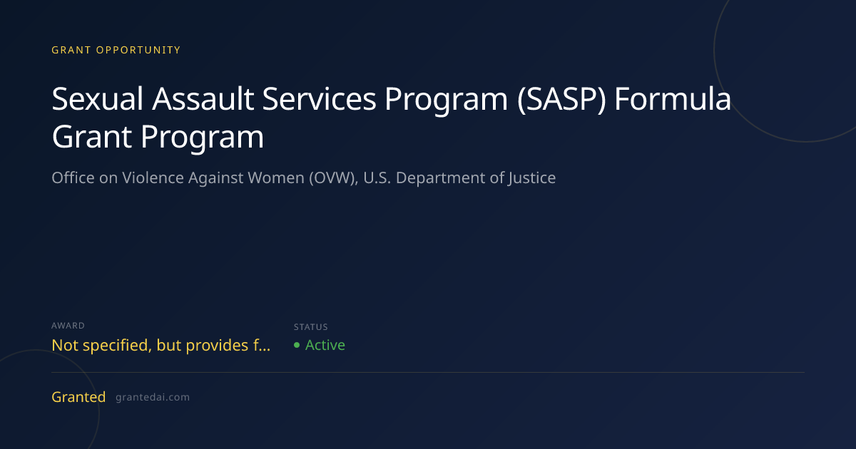 Sexual Assault Services Program (SASP) Formula Grant Program (2026 ...