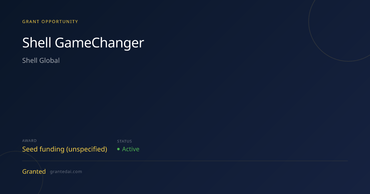 $300K for Small Businesses: Shell GameChanger 2026 | Granted AI