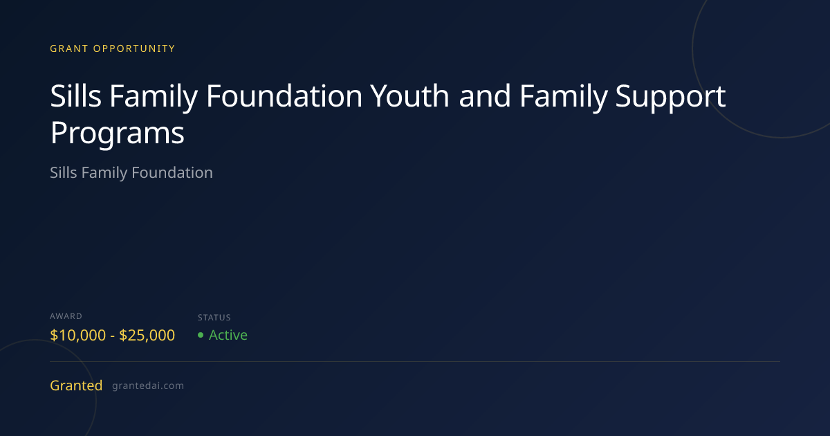 Sills Family Foundation Youth and Family Support Programs (2026 ...