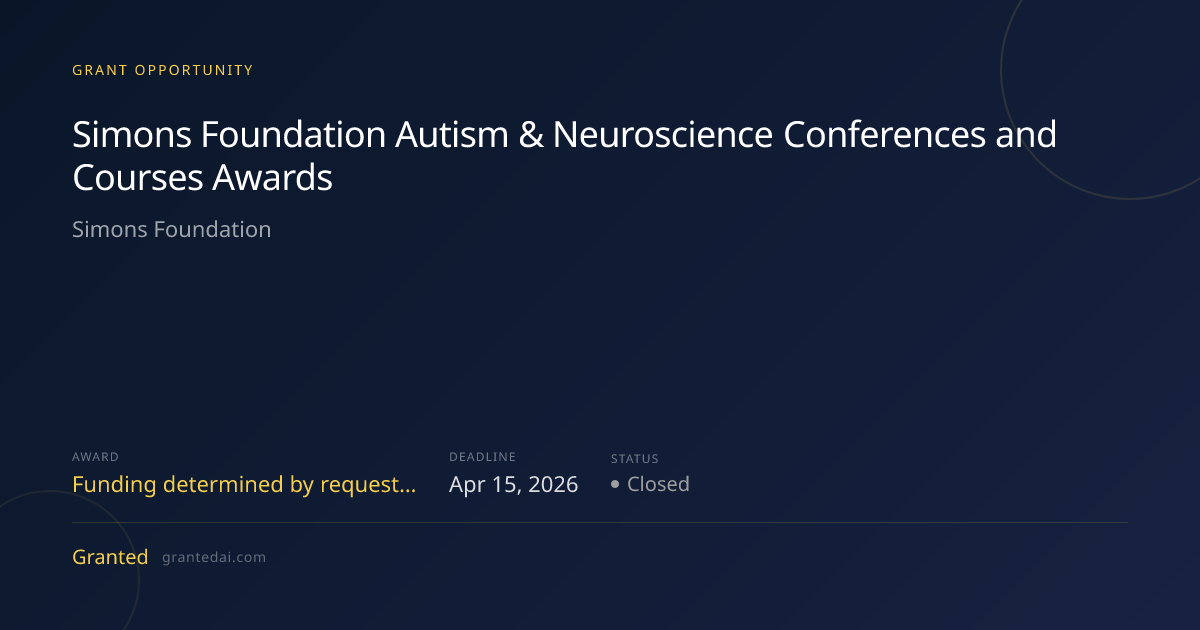 Simons Foundation Autism & Neuroscience Conferences and Courses Awards ...