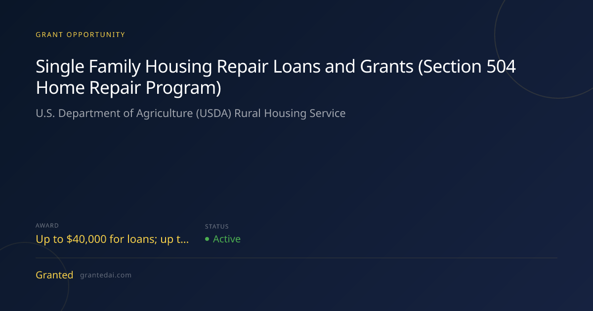 Single Family Housing Repair Loans and Grants (Section 504 Home Repair ...