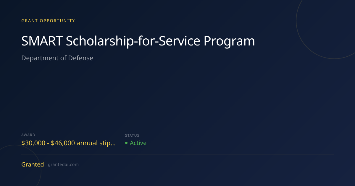 SMART Scholarship-for-Service Program (2026) | Granted AI