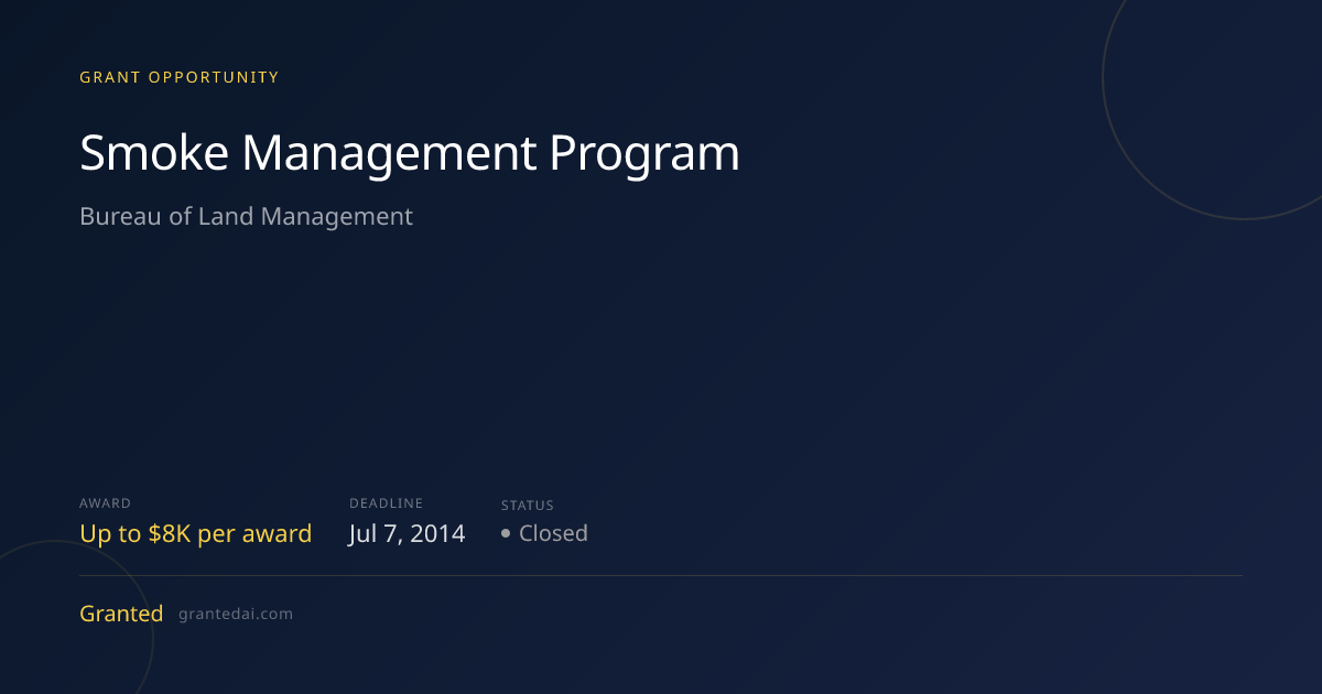 Smoke Management Program (2014) | Granted AI