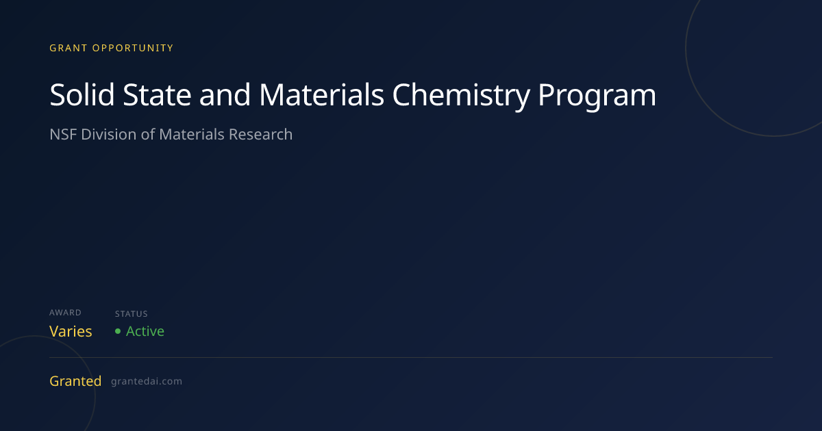 Solid State and Materials Chemistry Program (2026) | Granted AI