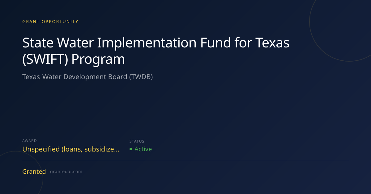 State Water Implementation Fund for Texas (SWIFT) Program (2026 ...