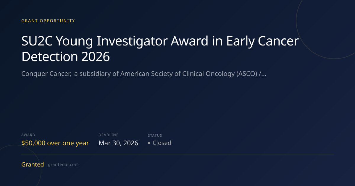 SU2C Young Investigator Award in Early Cancer Detection 2026 (2026 ...