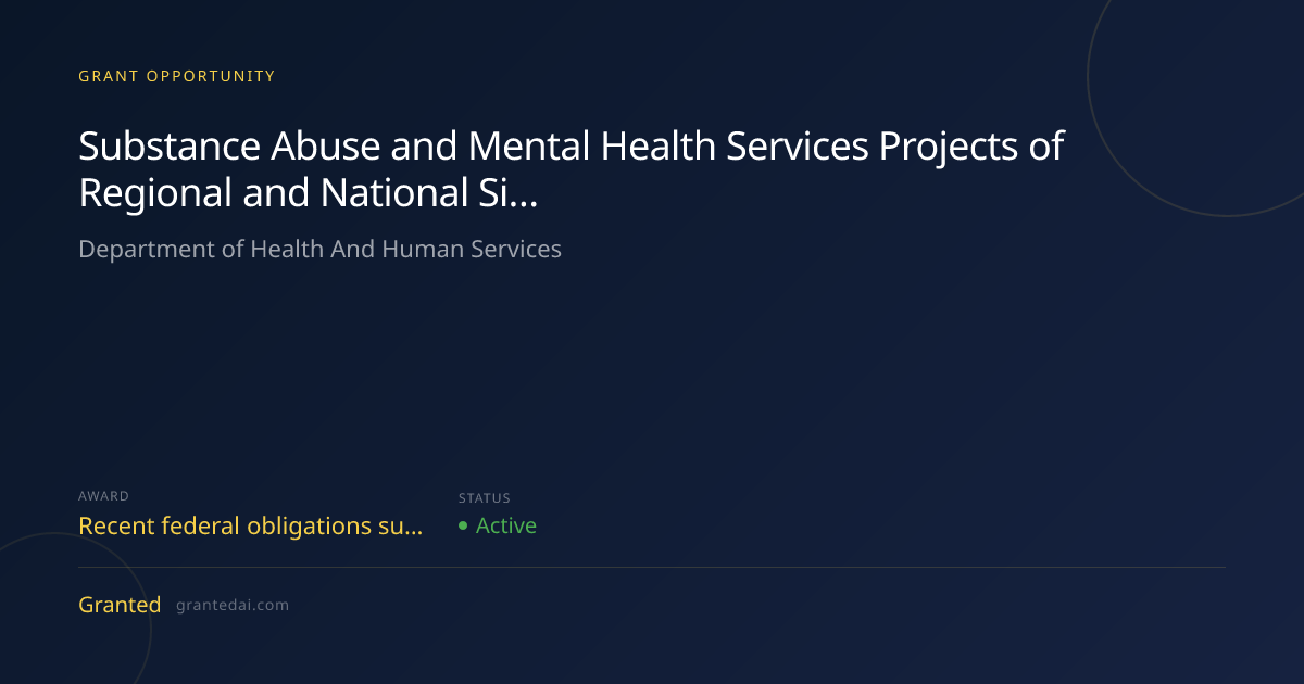 Substance Abuse and Mental Health Services Projects of Regional and ...
